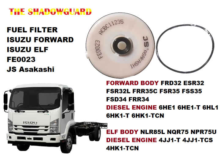 FUEL FILTER ISUZU FORWARD ISUZU ELF FE0023 JS Asakashi Lazada PH
