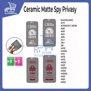 For Type HP Samsung A71 A750 A7 2018 A81 A91 A92 A6 A8 J2 Prime J4 J6 J8 M10 M10S M11 M12 M15 M20 M21 M21S M30 M30S M31 M51 M62 Plus | Tempered Ceramic Film Spy Privacy Matte TG Anti Gores Pelindung Layar Handphone Dove
