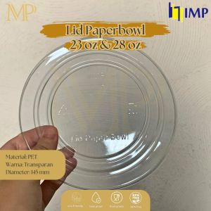 Paper bowl 800ml IMP / Paper Bowl 28 oz + Tutup Bening  /  Mangkok Kertas Food Grade / Tutup Paper Bowl 25 pcs