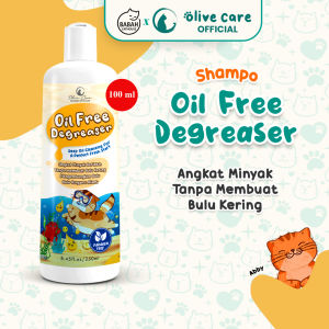 Olive Care Shampo 100 ml Kucing Oil Free DEGREASER untuk Anti Rontok Bulu Berminyak Kotor Ampuh Shampoo Sampo Wangi Harum Kulit Sensitif Non Goop Groomers 100ml Kitten Anak