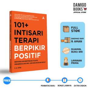 Buku Berpikir Positif - 101 INTISARI TERAPI BERPIKIR POSITIF