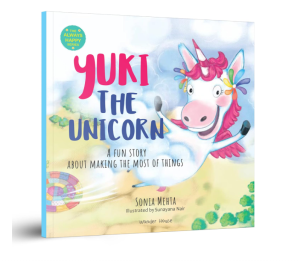 Yuki the Unicorn: A Fun Story About Making The Most Of Things (Always Happy Series) Paperback Wonder House