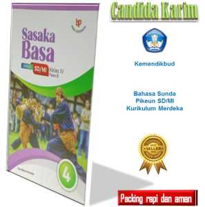 Sasaka Basa Edisi Terbaru - Buku Bahasa Sunda Kelas 4 SD Kurikulum Merdeka Warna Coklat