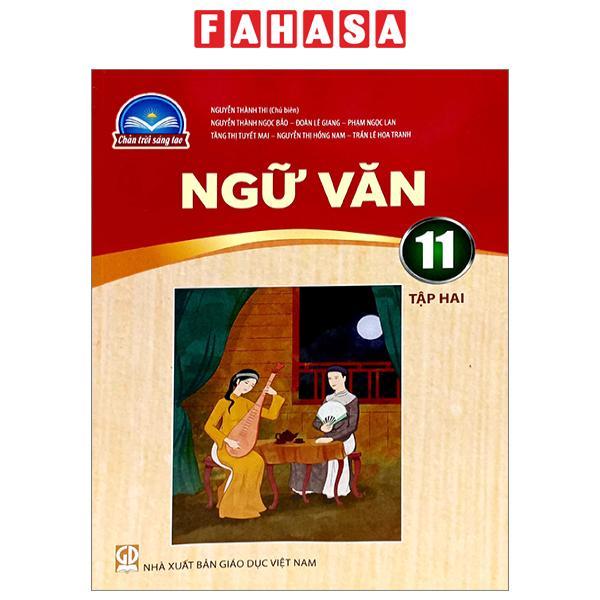 Fahasa - Ngữ Văn 11 - Tập 2 (Chân Trời Sáng Tạo) (2023)