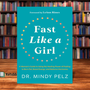 Fast Like a Girl Dr. Mindy Pelz [OEM Paperback]