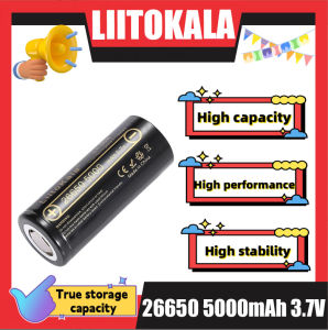 100% Original Liitokala 26650 5000mAh 3.7V Li-Ion Rechargeable Battery 50A Lithium Battery 3.7V Stabdard Voltage