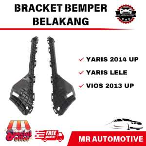 Bracket Breket Bemper Belakang Yaris Vios 2013 2014 2015 2016 2017 2018 Best Seller - MR Automotive