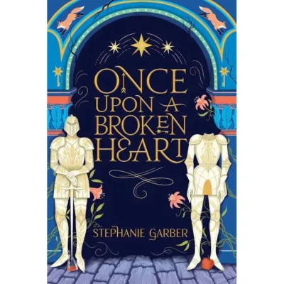 Once Upon A Broken Heart