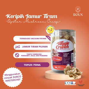 VEGGIE CRUNCH KERIPIK JAMUR TIRAM PREMIUM TOPLES 750ml GURIH ENAK KRENYES SEHAT HEALTHY SNACK