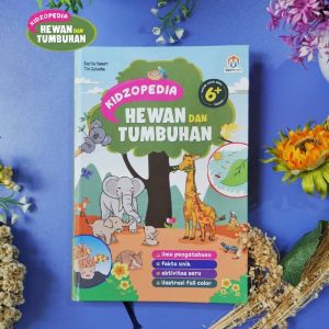 Buku Pengetahuan Anak: KIDZOPEDIA HEWAN & TUMBUHAN