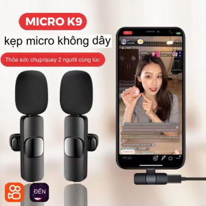 Micro thu âm không dây K9 cài áo lọc tiếng ồn cao cấp dùng để Livestream quay video ghi âm cho điện thoại