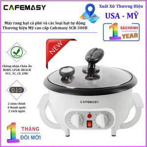 Máy rang các loại hạt tự động tích hợp điều chỉnh thời gian thương hiệu Mỹ cao cấp Cafemasy SCR-300B