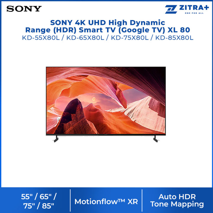 SONY 55"/65"/75"/85" 4K UHD High Dynamic Range (HDR) Smart TV | X80L TV ...