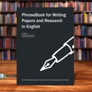 PhraseBook for Writing Papers and Research in English by Stephen Howe and Kristina Henriksson [Paperback]