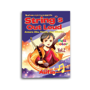 Buku Cerita Anak Strings Out Loud: Bacaan Anak Berkualitas