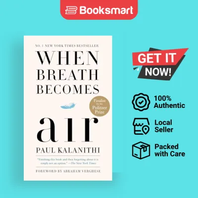 When Breath Becomes Air Pulitzer Prize Finalist by Paul Kalanithi (author) Abraham Verghese (foreword) | Paperback | Random House Publishing Group | 9781984801821