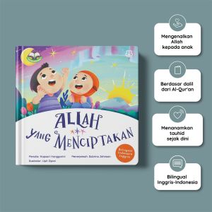 Seri Aku Cinta Islam : Allah yang Menciptakan - Bilingual (Boardbook)
