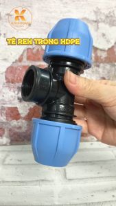Tê Ren Trong HDPE Finmax Tê Vặn Ren Ống Tưới HDPE  Phi 20/21 20/27 25/21 25/27  NPP Khởi Hoàn