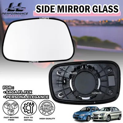 Proton Saga FL FLX / Persona Elegance Door Side Mirror Glass Cermin Sisi Left Right Plug & Play