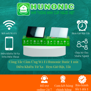 [SẢN PHẨM MỚI] Công Tắc Cảm Ứng Hunonic Datic Điều Khiển Từ Xa Hẹn Giờ Bật/ Tắt