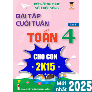 Sách Bài tập cuối tuần Toán lớp 4 Kết nối tri thức (Học kì 2) VietJack