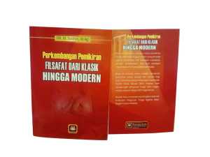 PERKEMBANGAN PEMIKIRAN FILSAFAT DARI KLASIK HINGGA MODERN ~ PUSTAKA SETIA
