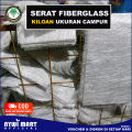 ( isi 3 Kg ) Serat Fiber Kiloan Ukuran Campur Limbah Potongan Pabrik / Mat fiber / Waterproofing / Penambal Bocor / Anti Bocor / Resin Fiberglass / Resin Polyester / Epoxy Resin Bening / Serat Fiber Aquaproof / Fiberglass / Kolam ikan / Bahan Kerajinan. 