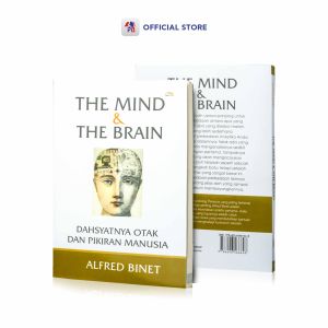 Buku Psikologi / The Mind And The Brain : Dahsyatnya Otak Dan Pikiran Manusia