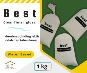 PRO PAINT Best Clear Finish Gloss Cat transparan Hasil akhir glosy mengkilap 1 kg