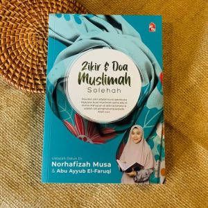 Islamic book (Malay) Zikir & Doa Muslimah Solehah - Inspirasi Kehidupan