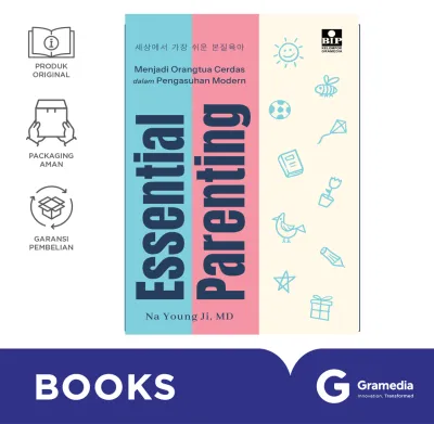 Essential Parenting: Menjadi Orangtua Cerdas Dalam Pengasuhan Modern (Na Young Ji)