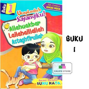 Siri Cerita Akhlak Mulia | Ucapkanlah Sayangku ! | Bacaan Mengikut Suku Kata | Buku Cerita Islamik