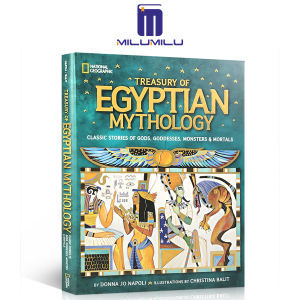 คลังของตำนานอียิปต์: เรื่องราวคลาสสิกของเทพเจ้าเทพธิดามอนสเตอร์และมนุษย์ (เนชั่นแนลจีโอกราฟฟิกเด็ก) ปกแข็ง-แสดงโดย Donna Jo Napoli