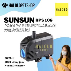 SUNSUN RPS 108 Pompa Celup 5000 Liter Perjam Pompa Kolam Aquarium