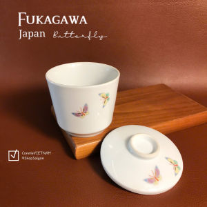 Hàng Hiêu Japan New - FUKAGAWA SEIJI - Chén Trà Có Nắp Hoạ Tiết Hồ Điệp Uyển Uyển