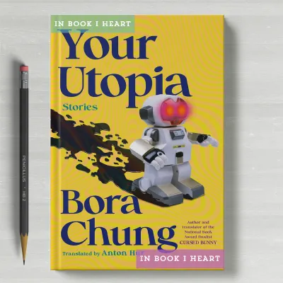 Cursed Bunny - Your Utopia (by Bora Chung)