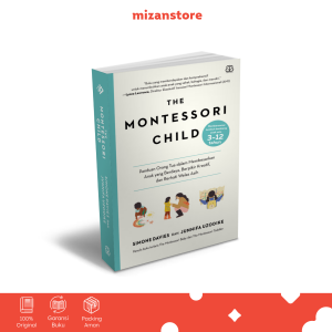 The Montessori Child - Simone Davies Junnifa Uzodike | Buku Parenting