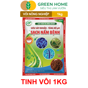 Chế Phẩm Vôi Nông Nghiệp GreenHome Bao 1kg Cải Tạo Đất Sạch Nấm Bệnh Bổ Sung Vi Lượng Giúp Lá To