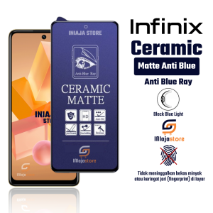 INIAJA - Ceramic Matte Anti Blue Ray Infinix Hot 60i 60 50 50 5G 50i 50 Pro 40 40i 40 Pro 30 30i 30 Play 30i NFC 30 Play NFC 20s 20 5G 20i 20 Play 20 Anti Gores Anti Radiasi Pelindung Layar Full Layar