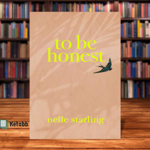 To Be Honest by Nelle Starling [OEM Paperback]