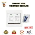 DOOR EXIT 2 GANG PUSH BUTTON / SWITCH  FOR AUTOGATE OPEN / CLOSE. 
