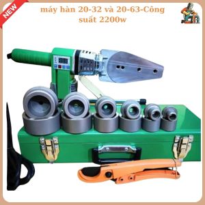 [HÀNG NỘI ĐỊA TRUNG] Máy hàn ống nhiệt ppr-máy hàn 20-32 và 20-63-Công suất 2200w( tặng kéo)