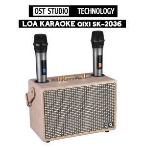 Loa Karaoke Bluetooth Qixi SK-2036 Âm Thanh Siêu Đỉnh Tặng Kèm 2 Tay Mic Không Dây Loa Karaoke SK2036 Thiết Kế Cực Đẹp
