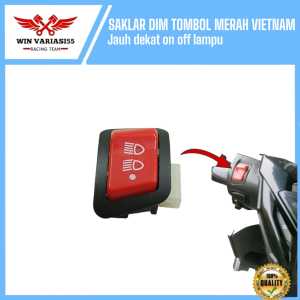 Saklar Dim Saklar dimmer tombol merah Vietnam on off jauh dekat lampu Universal honda