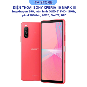 Điện thoại Sony Xperia 10 III 1 sim (X10 Mark 3) màn OLED 6.0 inch - Snapdragon 690 5G ram 6G 128G NFC VoLTE