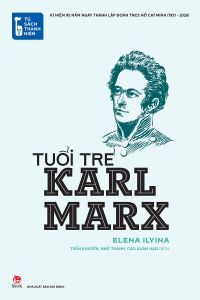 Tủ Sách Thanh Niên: Tuổi Trẻ Karl Marx