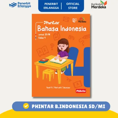 [Erlangga Official] Phintar Bahasa Indonesia Revisi Sd/Mi Kelas 1 2 3 4 5 6 Kurikulum Merdeka