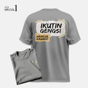 Kaos Katun Cetak Grafis Ikutin Gengsi Hancur Kawan - T-Shirt Pria Wanita - Nyaman & Stylish