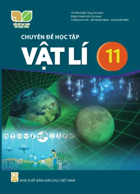 Chuyên đề học tập vật lí 11 - Kết nối Sgk