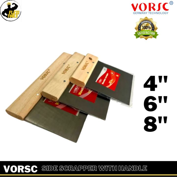 VORSC SIDE SCRAPPER  WITH HANDLE " 4" "6" "8"